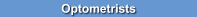 Optometrists